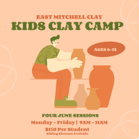 Kid's Clay Camp Deposit June 12-16