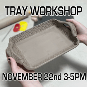 Holiday Tray Workshop - November 22nd 3:00-5:00pm