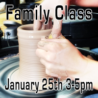 Family Pottery Class January 25th 3-5pm